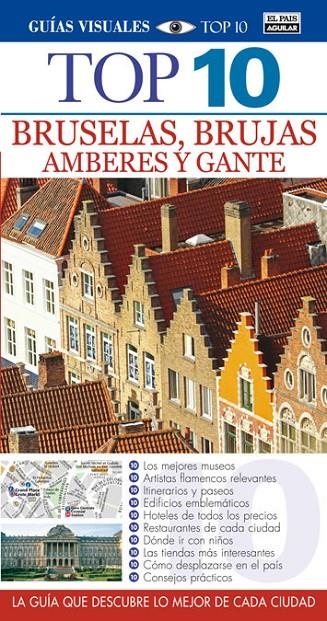 BRUSELAS. BRUJAS, AMBERES Y GANTE (GUÍAS VISUALES TOP 10 2014) | 9788403513426 | VARIOS AUTORES | Llibreria L'Altell - Llibreria Online de Banyoles | Comprar llibres en català i castellà online - Llibreria de Girona