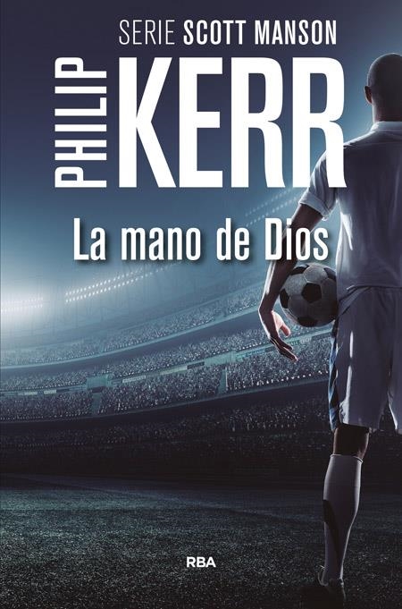 LA MANO DE DIOS | 9788490566688 | KERR , PHILIP | Llibreria L'Altell - Llibreria Online de Banyoles | Comprar llibres en català i castellà online - Llibreria de Girona