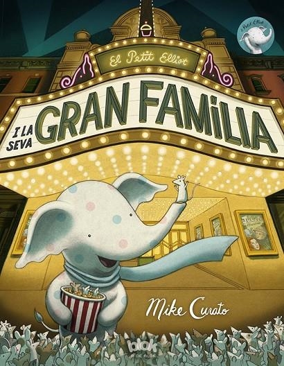 EL PETIT ELLIOT Y LA SEVA GRAN FAMILIA | 9788416075959 | CURATO, MIKE | Llibreria L'Altell - Llibreria Online de Banyoles | Comprar llibres en català i castellà online - Llibreria de Girona