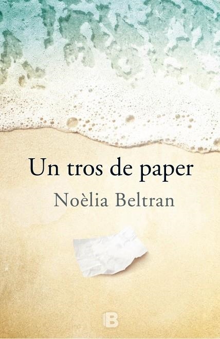 UN TROS DE PAPER | 9788466658546 | BELTRAN, NOÈLIA | Llibreria L'Altell - Llibreria Online de Banyoles | Comprar llibres en català i castellà online - Llibreria de Girona