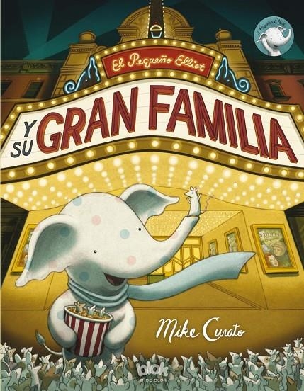 EL PEQUEÑO ELLIOT Y SU GRAN FAMILIA | 9788416075782 | CURATO, MIKE | Llibreria L'Altell - Llibreria Online de Banyoles | Comprar llibres en català i castellà online - Llibreria de Girona