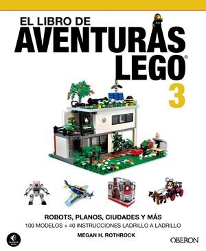 EL LIBRO DE AVENTURAS LEGO 3 | 9788441537835 | H. ROTHROCK, MEGAN | Llibreria Online de Banyoles | Comprar llibres en català i castellà online