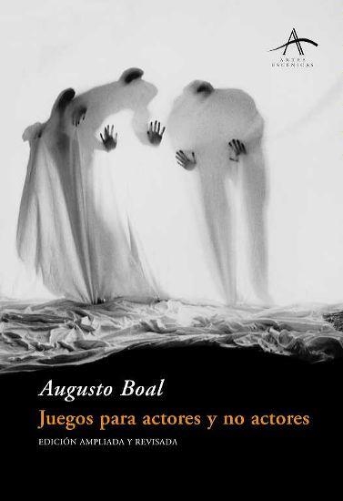 JUEGOS PARA ACTORES Y NO ACTORES | 9788484281344 | BOAL, AUGUSTO | Llibreria L'Altell - Llibreria Online de Banyoles | Comprar llibres en català i castellà online - Llibreria de Girona