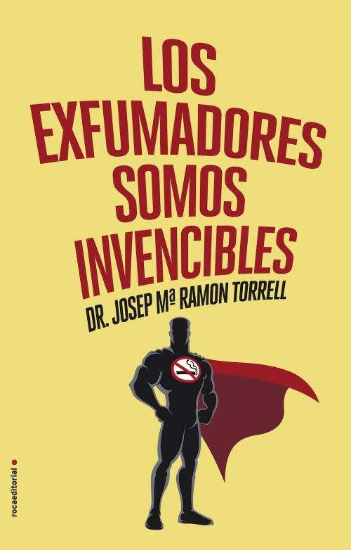 EXFUMADORES SOMOS INVENCIBLES, LOS | 9788416306787 | RAMON TORRELL, JOSEP MARIA | Llibreria Online de Banyoles | Comprar llibres en català i castellà online