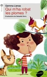 QUI M'HA ROBAT LES PLOMES? | 9788415975779 | LIENAS, GEMMA | Llibreria Online de Banyoles | Comprar llibres en català i castellà online