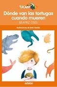 DÓNDE VAN LAS TORTUGAS CUANDO MUEREN | 9788468324661 | OSÉS, BEATRIZ | Llibreria L'Altell - Llibreria Online de Banyoles | Comprar llibres en català i castellà online - Llibreria de Girona