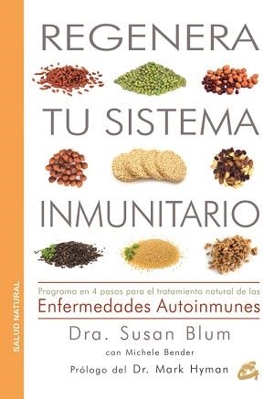 REGENERA TU SISTEMA INMUNITARIO | 9788484455677 | SRA. SUSAN BLUM | Llibreria Online de Banyoles | Comprar llibres en català i castellà online
