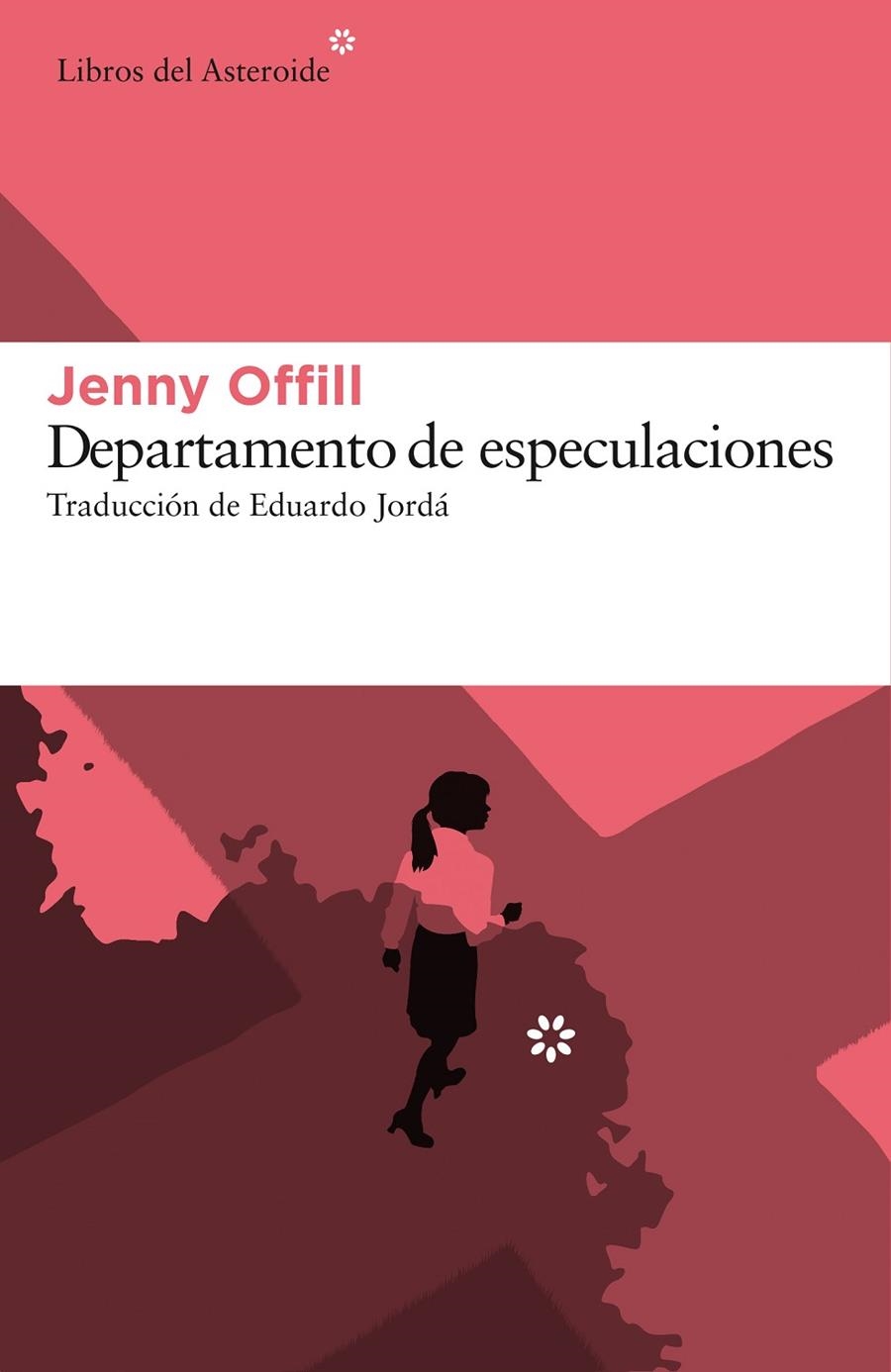 DEPARTAMENTO DE ESPECULACIONES | 9788416213641 | OFFILL, JENNY | Llibreria L'Altell - Llibreria Online de Banyoles | Comprar llibres en català i castellà online - Llibreria de Girona