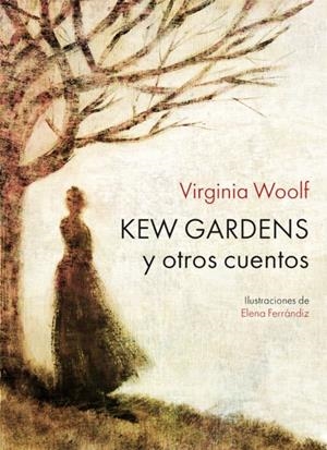 KEW GARDENS Y OTROS CUENTOS | 9788416440610 | WOOLF, VIRGINIA | Llibreria L'Altell - Llibreria Online de Banyoles | Comprar llibres en català i castellà online - Llibreria de Girona