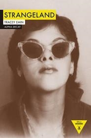 STRANGELAND | 9788492837977 | EMIN, TRACEY | Llibreria L'Altell - Llibreria Online de Banyoles | Comprar llibres en català i castellà online - Llibreria de Girona