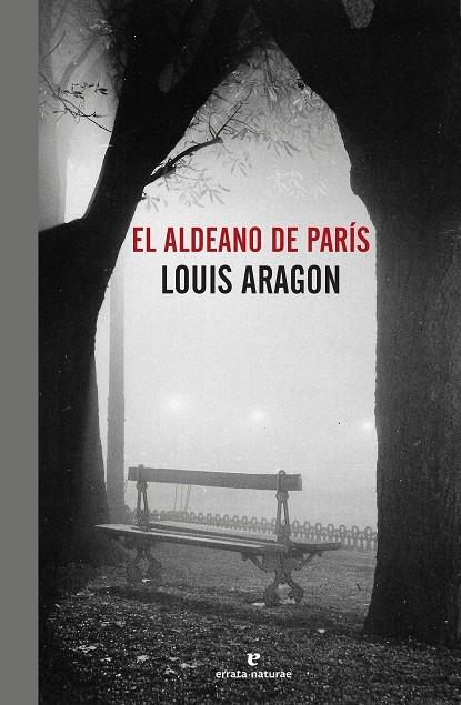 ALDEANO DE PARÍS, EL | 9788416544127 | ARAGON, LOUIS | Llibreria L'Altell - Llibreria Online de Banyoles | Comprar llibres en català i castellà online - Llibreria de Girona
