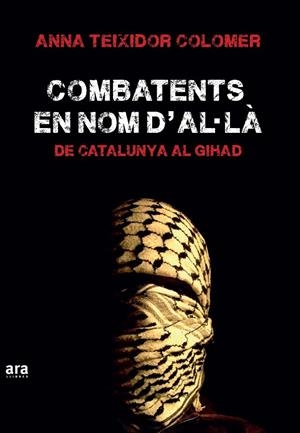 COMBATENTS EN NOM D'A·LÀ | 9788416154555 | TEIXIDOR I COLOMER, ANNA | Llibreria Online de Banyoles | Comprar llibres en català i castellà online