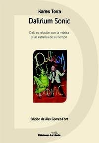DALIRIUM SONIC | 9788415526704 | TORRA, KARLES | Llibreria L'Altell - Llibreria Online de Banyoles | Comprar llibres en català i castellà online - Llibreria de Girona