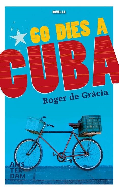 60 DIES A CUBA | 9788415645849 | DE GRÀCIA CLOTET, ROGER | Llibreria L'Altell - Llibreria Online de Banyoles | Comprar llibres en català i castellà online - Llibreria de Girona