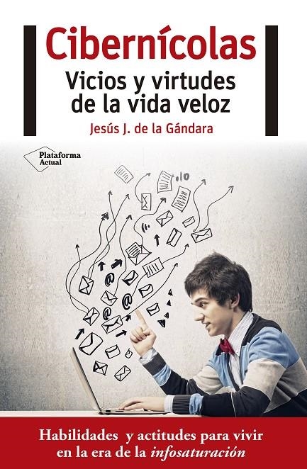 CIBERNÍCOLAS | 9788416620388 | DE LA GÁNDARA MARTÍN, JESÚS JOSÉ | Llibreria L'Altell - Llibreria Online de Banyoles | Comprar llibres en català i castellà online - Llibreria de Girona