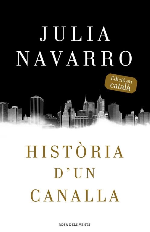 HISTÒRIA D'UN CANALLA | 9788416430079 | NAVARRO,JULIA | Llibreria L'Altell - Llibreria Online de Banyoles | Comprar llibres en català i castellà online - Llibreria de Girona