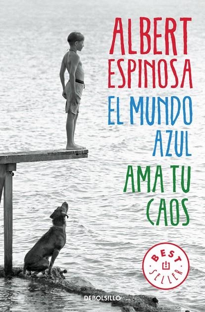 EL MUNDO AZUL. AMA TU CAOS | 9788466329811 | ESPINOSA, ALBERT | Llibreria L'Altell - Llibreria Online de Banyoles | Comprar llibres en català i castellà online - Llibreria de Girona