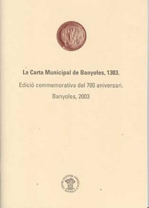 CARTA MUNICIPAL DE BANYOLES, 1303. LA | 8492232196 | Llibreria L'Altell - Llibreria Online de Banyoles | Comprar llibres en català i castellà online - Llibreria de Girona
