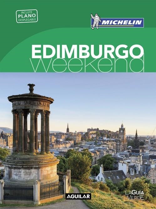 EDIMBURGO (LA GUÍA VERDE WEEKEND 2016) | 9788403515215 | MICHELIN | Llibreria Online de Banyoles | Comprar llibres en català i castellà online