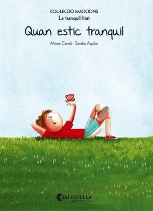 QUAN ESTIC TRANQUIL (RÚSTICA) | 9788484128106 | CANALS BOTINES, MIREIA | Llibreria Online de Banyoles | Comprar llibres en català i castellà online