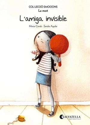 L'AMIGA INVISIBLE (RÚSTICA) | 9788484128021 | CANALS BOTINES, MIREIA | Llibreria Online de Banyoles | Comprar llibres en català i castellà online