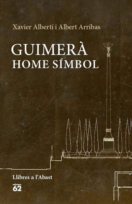 GUIMERÀ: HOME SÍMBOL | 9788429774993 | XAVIER ALBERTÍ GALLART/ALBERT ARRIBAS QUERALT | Llibreria L'Altell - Llibreria Online de Banyoles | Comprar llibres en català i castellà online - Llibreria de Girona