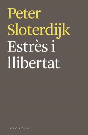 ESTRÈS I LLIBERTAT | 9788494468018 | SLOTERDIJK, PETER | Llibreria L'Altell - Llibreria Online de Banyoles | Comprar llibres en català i castellà online - Llibreria de Girona