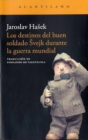 DESTINOS DEL BUEN SOLDADO SVEJK DURANTE LA GUERRA MUNDIAL | 9788416011902 | HASEK, JAROSLAV | Llibreria Online de Banyoles | Comprar llibres en català i castellà online
