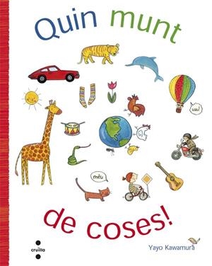 C-QUIN MUNT DE COSES! | 9788466139618 | KAWAMURA, YAYO | Llibreria L'Altell - Llibreria Online de Banyoles | Comprar llibres en català i castellà online - Llibreria de Girona