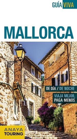 MALLORCA | 9788499357324 | VELA LOZANO, ANTONIO/RAYÓ FERRER, MIQUEL | Llibreria L'Altell - Llibreria Online de Banyoles | Comprar llibres en català i castellà online - Llibreria de Girona