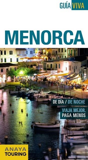 MENORCA | 9788499357263 | VELA LOZANO, ANTONIO/RAYÓ FERRER, MIQUEL | Llibreria L'Altell - Llibreria Online de Banyoles | Comprar llibres en català i castellà online - Llibreria de Girona