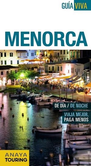 MENORCA | 9788499357263 | VELA LOZANO, ANTONIO/RAYÓ FERRER, MIQUEL | Llibreria L'Altell - Llibreria Online de Banyoles | Comprar llibres en català i castellà online - Llibreria de Girona