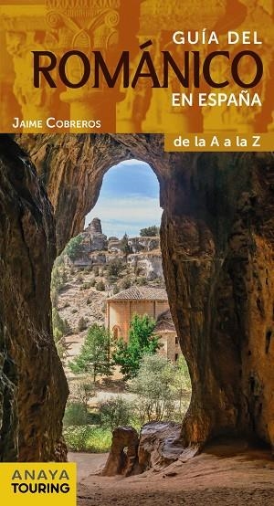 GUÍA DEL ROMÁNICO EN ESPAÑA | 9788499358413 | COBREROS, JAIME | Llibreria L'Altell - Llibreria Online de Banyoles | Comprar llibres en català i castellà online - Llibreria de Girona