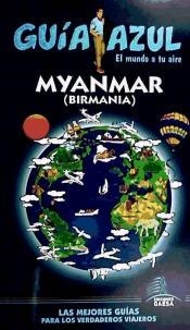MYANMAR (BIRMANIA) | 9788416408504 | CABRERA, DANIEL/MAZARRASA, LUIS | Llibreria L'Altell - Llibreria Online de Banyoles | Comprar llibres en català i castellà online - Llibreria de Girona