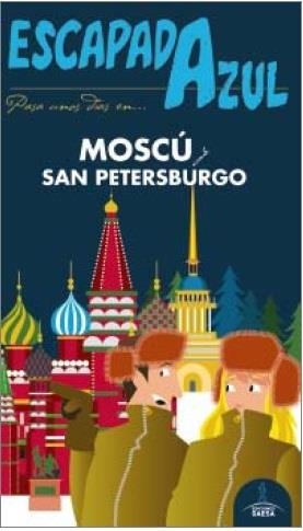 MOSCÚ Y SAN PETERSBURGO ESCAPADA AZUL | 9788416408689 | GARCÍA, JESÚS | Llibreria L'Altell - Llibreria Online de Banyoles | Comprar llibres en català i castellà online - Llibreria de Girona