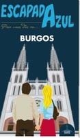 BURGOS ESCAPADA AZUL | 9788416408658 | LEDRADO, PALOMA/GONZÁLEZ, IGNACIO | Llibreria L'Altell - Llibreria Online de Banyoles | Comprar llibres en català i castellà online - Llibreria de Girona
