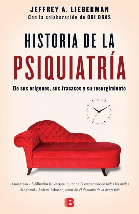 HISTORIA DE LA PSIQUIATRÍA | 9788466658317 | LIEBERMAN, JEFFREY A./OGAS, OGI | Llibreria L'Altell - Llibreria Online de Banyoles | Comprar llibres en català i castellà online - Llibreria de Girona