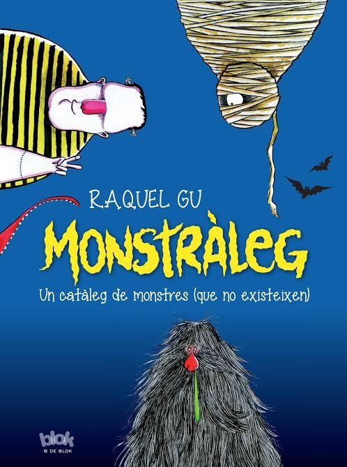 MONSTRÀLEG | 9788416075881 | GU, RAQUEL | Llibreria L'Altell - Llibreria Online de Banyoles | Comprar llibres en català i castellà online - Llibreria de Girona