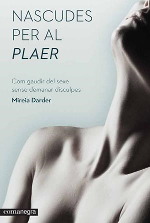 NASCUDES PER AL PLAER | 9788416033966 | DARDER, MIREIA | Llibreria L'Altell - Llibreria Online de Banyoles | Comprar llibres en català i castellà online - Llibreria de Girona