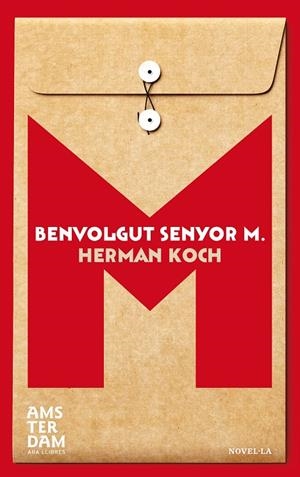 BENVOLGUT SENYOR M. | 9788415645948 | GROEN, HENDRIK | Llibreria L'Altell - Llibreria Online de Banyoles | Comprar llibres en català i castellà online - Llibreria de Girona