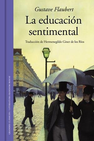 LA EDUCACIÓN SENTIMENTAL | 9788439731597 | FLAUBERT, GUSTAVE | Llibreria L'Altell - Llibreria Online de Banyoles | Comprar llibres en català i castellà online - Llibreria de Girona