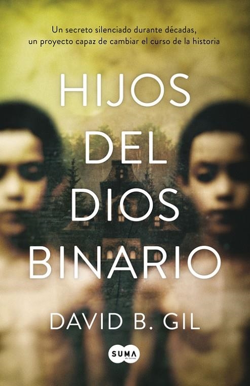 HIJOS DEL DIOS BINARIO | 9788483658543 | GIL, DAVID B. | Llibreria L'Altell - Llibreria Online de Banyoles | Comprar llibres en català i castellà online - Llibreria de Girona