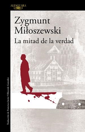 LA MITAD DE LA VERDAD (UN CASO DEL FISCAL SZACKI 2) | 9788420417363 | MILOSZEWSKI, ZYGMUNT | Llibreria L'Altell - Llibreria Online de Banyoles | Comprar llibres en català i castellà online - Llibreria de Girona