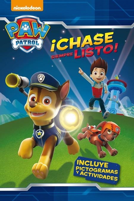 ¡CHASE SIEMPRE LISTO! | 9788448844073 | NICKELODEON | Llibreria Online de Banyoles | Comprar llibres en català i castellà online