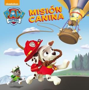 MISIÓN CANINA | 9788448844059 | NICKELODEON | Llibreria Online de Banyoles | Comprar llibres en català i castellà online