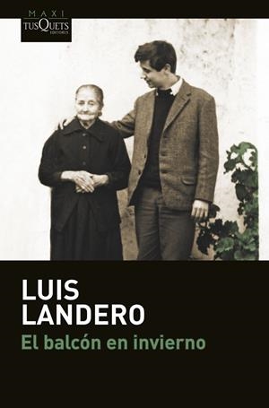 EL BALCÓN EN INVIERNO | 9788490662175 | LUIS LANDERO DURAN | Llibreria L'Altell - Llibreria Online de Banyoles | Comprar llibres en català i castellà online - Llibreria de Girona