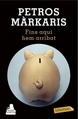 FINS AQUÍ HEM ARRIBAT | 9788490662601 | PETROS MÁRKARIS | Llibreria L'Altell - Llibreria Online de Banyoles | Comprar llibres en català i castellà online - Llibreria de Girona