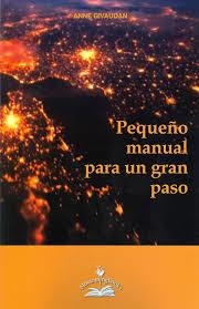 PEQUEÑO MANUAL PARA UN GRAN PASO | 9788897951445 | GIVAUDAN ANNE | Llibreria L'Altell - Llibreria Online de Banyoles | Comprar llibres en català i castellà online - Llibreria de Girona