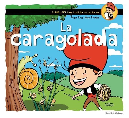 CARAGOLADA, LA | 9788490344033 | ROIG CÈSAR, ROGER | Llibreria L'Altell - Llibreria Online de Banyoles | Comprar llibres en català i castellà online - Llibreria de Girona