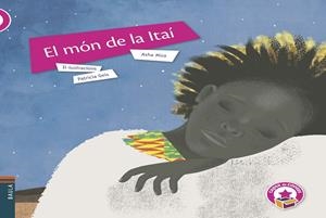 EL MÓN DE LA ITAÍ | 9788447930579 | MIRÓ VEGA, ASHA | Llibreria L'Altell - Llibreria Online de Banyoles | Comprar llibres en català i castellà online - Llibreria de Girona